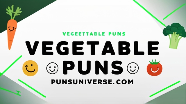 150+ Vegetable Puns to Tickle Your Funny Bone - Punsuniverse